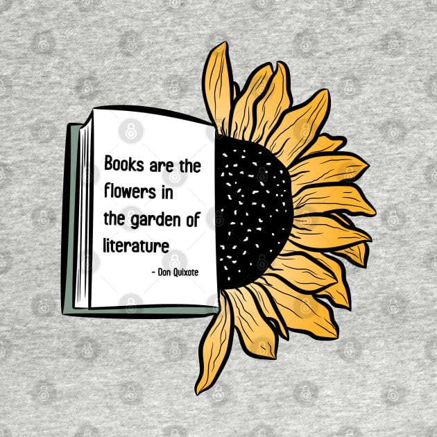 books are the flowers in the garden of literature by indiebookster